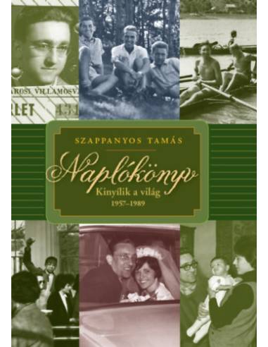 Naplókönyv - Kinyílik a világ 1957-1989