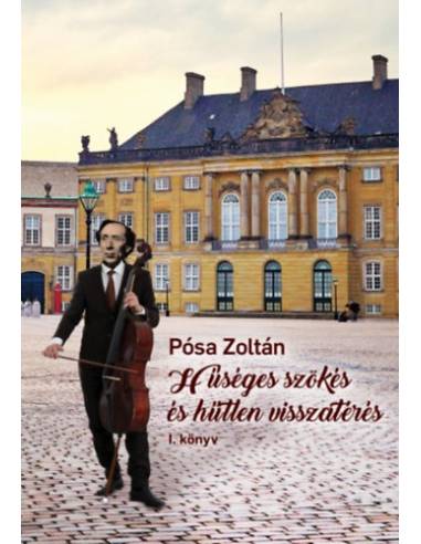 Hűséges szökés és hűtlen visszatérés I-II.