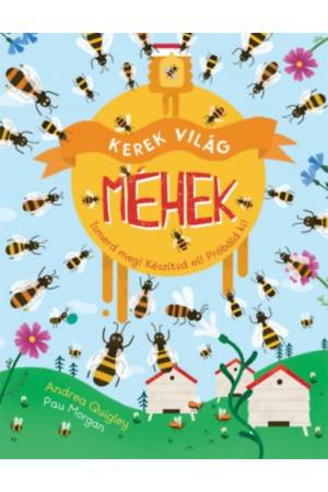 Kerek világ - Méhek