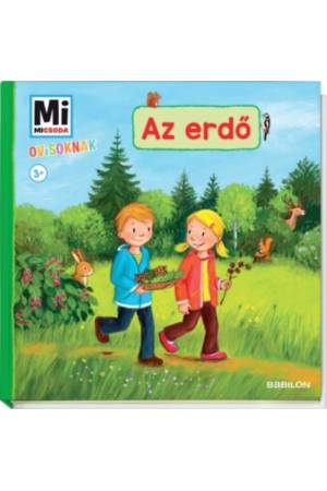 Az erdő - Mi Micsoda Ovisoknak