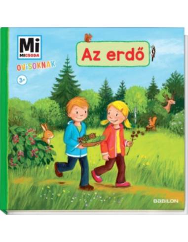 Az erdő - Mi Micsoda Ovisoknak