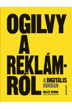 Ogilvy a reklámról a digitális korban