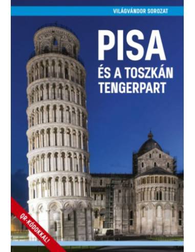 Pisa és a toszkán tengerpart