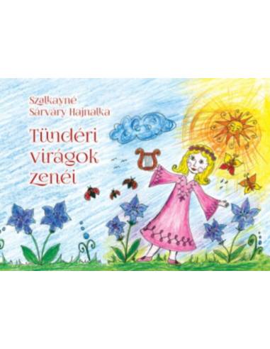 Tündéri virágok zenéi