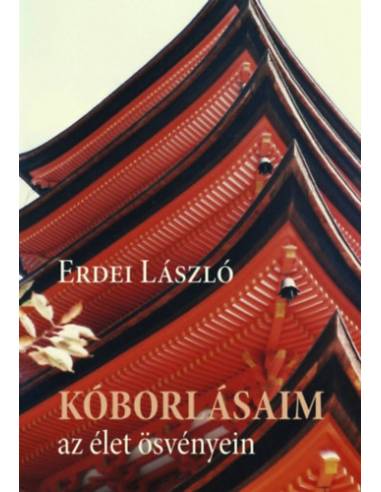Kóborlásaim az élet ösvényein
