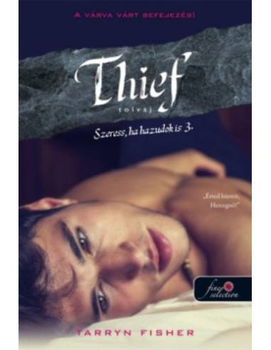 Thief - Tolvaj - Szeress, ha hazudok is 3.