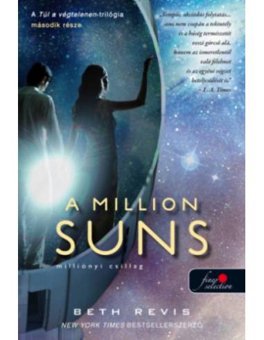 A Million Suns - Milliónyi Csillag - Túl a végtelenen 2.