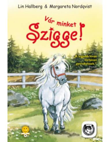 Vár minket Szigge!