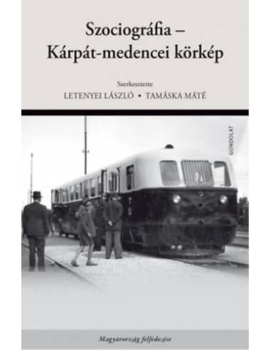 Szociográfia - Kárpát-medencei körkép - Tanulmánykötet