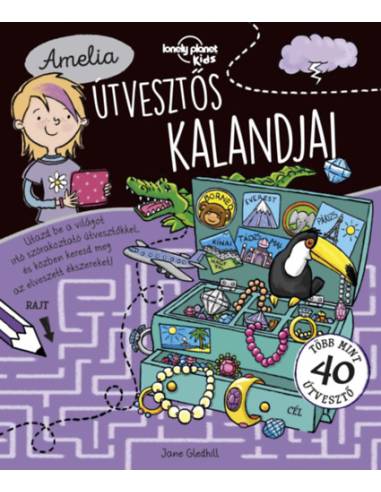 Amelia útvesztős kalandjai - Lonely Planet foglalkoztató könyv