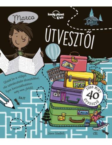 Marco útvesztői - Lonely Planet foglalkoztató könyv