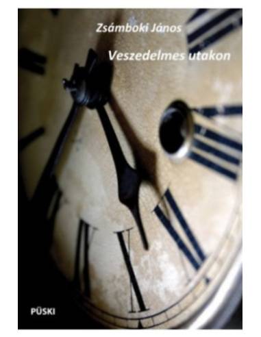 Veszedelmes utakon