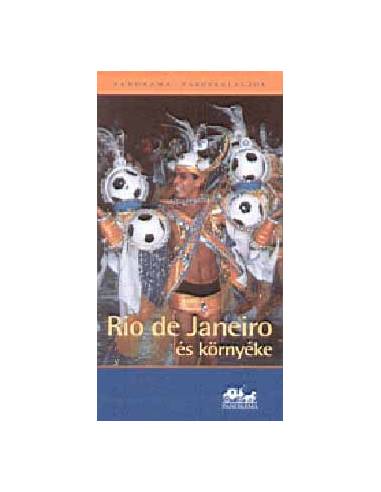Rio de Janeiro és környéke - Panoráma városkalauzok