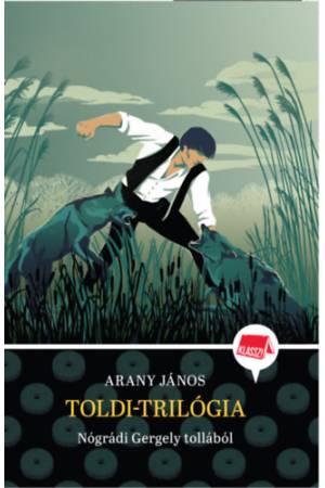Toldi-trilógia - Klassz! 8.