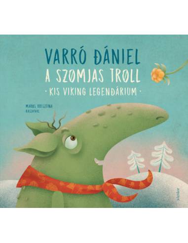 A szomjas troll - Kis viking legendárium