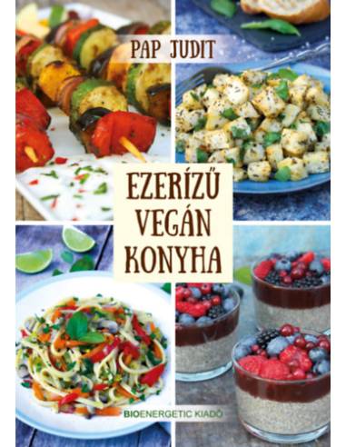 Ezerízű vegán konyha