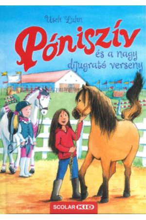 Póniszív és a nagy díjugrató verseny