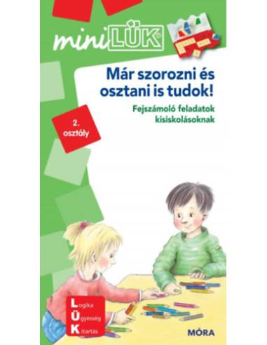 Már szorozni és osztani is tudok! - LDI209 - Fejszámoló feladatok kisiskolásoknak - MiniLÜK