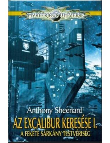 Az Excalibur keresése I. - A Fekete Sárkány Testvériség
