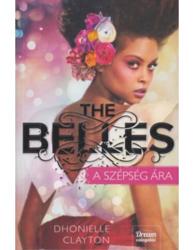 The Belles - A szépség ára