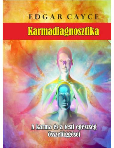 Karmadiagnosztika - A karma és a testi egészség összefüggései