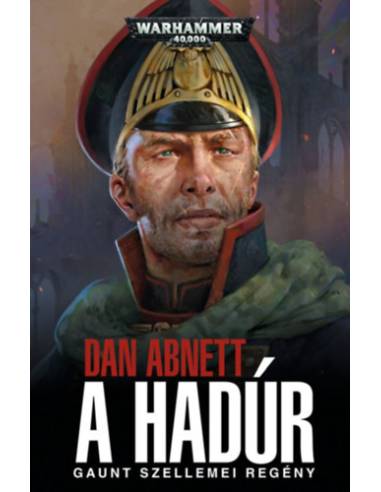 A Hadúr - Gaunt szellemei regény