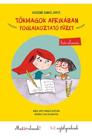 Tökmagok Afrikában - foglalkoztató füzet - Írás - olvasás