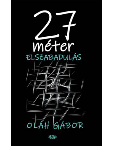 27 méter elszabadulás