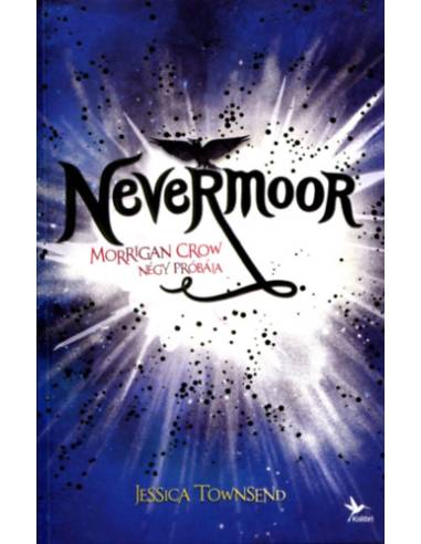Nevermoor 1. - Morrigan Crow négy próbája