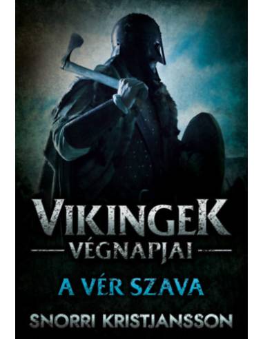 Vikingek végnapjai - A vér szava