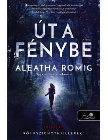 Út a Fénybe - A Fény 1.