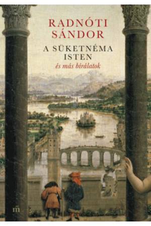 A süketnéma Isten és más bírálatok