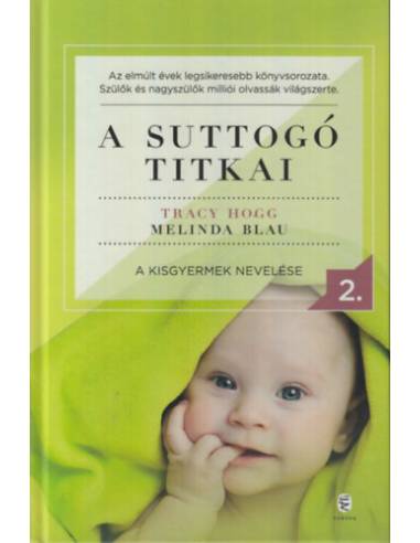 A suttogó titkai 2. - A kisgyermek nevelése