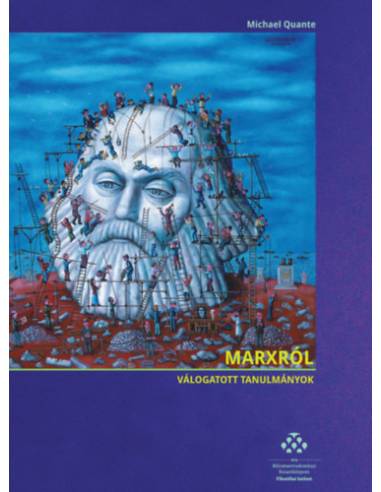 Marxról - Válogatott tanulmányok