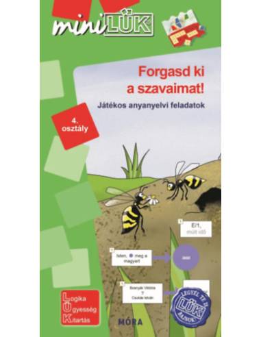 Forgasd ki a szavaimat! - játékos anyanyelvi feladatok 4. osztály - LDI545 - MiniLÜK