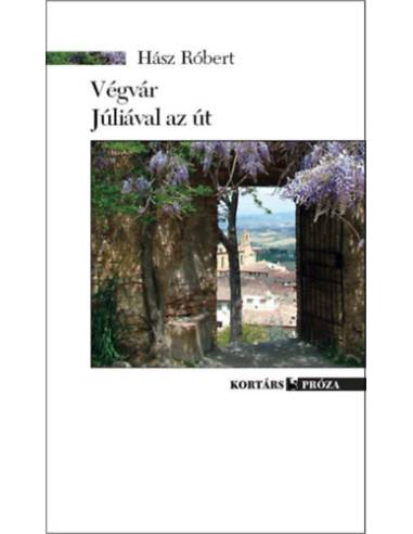 Végvár / Júliával az út