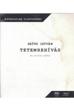 Tetemrehívás - Az utolsó nádor