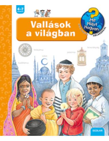 Vallások a világban - Mit? Miért? Hogyan?