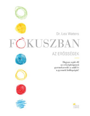 Fókuszban az erősségek