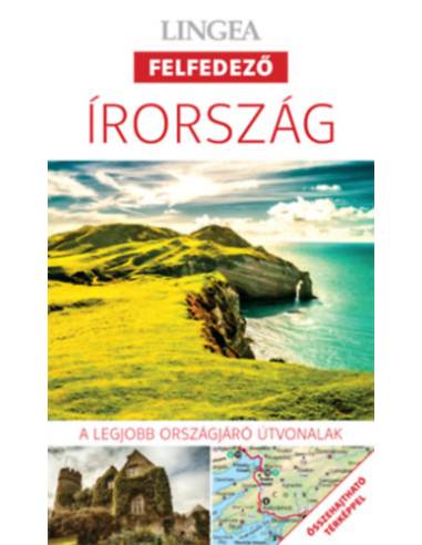 Írország - A legjobb országjáró útvonalak