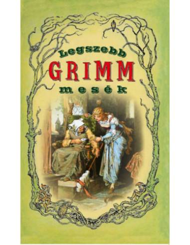 Legszebb Grimm mesék