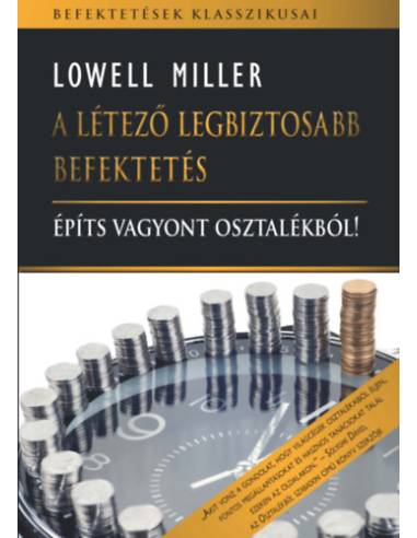 A létező legbiztosabb befektetés - Építs vagyont osztalékból