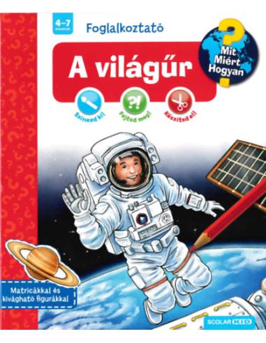 A világűr - Mit? Miért? Hogyan? Foglalkoztató