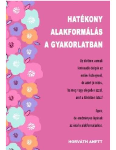 Hatékony alakformálás a gyakorlatban