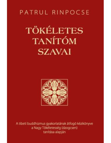 Tökéletes tanítóm szavai