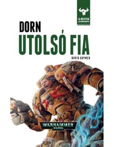 Dorn utolsó fia - A Bestia felemelkedése 10.