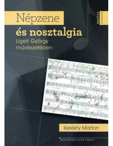 Népzene és nosztalgia Ligeti György művészetében