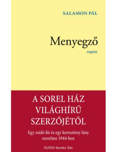 Menyegző - Egy zsidó fiú és egy keresztény lány szerelme 1944-ben