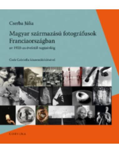 Magyar származású fotográfusok Franciaországban - Az 1920-as évektől napjainkig