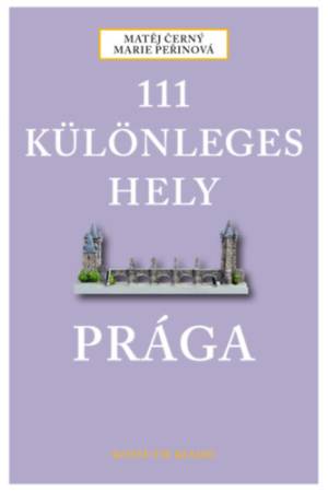 111 különleges hely - Prága